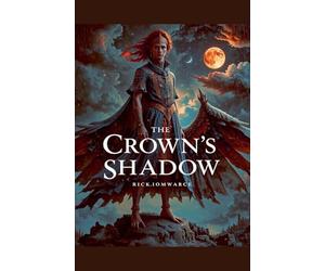 The Crown's Shadow: 2 (Moonbound Saga)