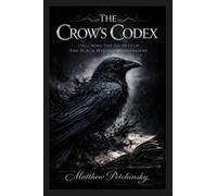 The Crow's Codex: Unlocking the Secrets of the Black-Winged Messengers