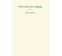 The Crow's Inn tragedy (Classic Books)
