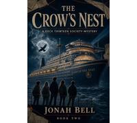 The Crow's Nest: 2 (The Deck Thirteen Society)