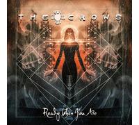 The Crows - Ready When You Are