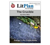 The Crucible LitPlan Novel Study (LitPlan Novel Study Units)