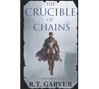 The Crucible of Chains