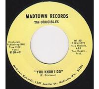 the crucibles - YOU KNOW I DO / BEWARE OF BIRDS