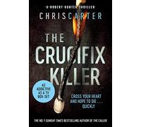 The Crucifix Killer: the CHILLING first novel in the Robert Hunter series