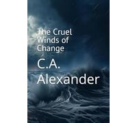 The Cruel Winds of Change