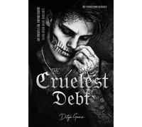 The Cruelest Debt: A Dark Mafia Romance of Obsession, Power, and a Debt Paid in Blood: 2 (THE VALENTI SYNDICATE)