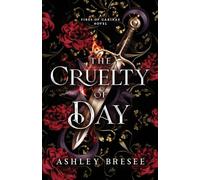 The Cruelty of Day: A Dark Fantasy Novella: 1.5 (Fires of Carinae)