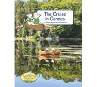 The Cruise In Canoes: A Scampering Meadows Adventure: 3