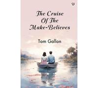 The Cruise Of The Make-Believes (Edition1)