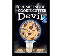 The Crumbling of the Cookie Cutter Devil 2