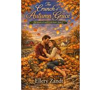 The Crunch of Autumn Grace: The Seasons of Laurel Cr ook Four