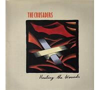 The Crusaders - Healing The Wounds