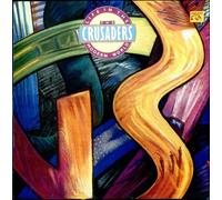 The Crusaders - Life In The Modern World