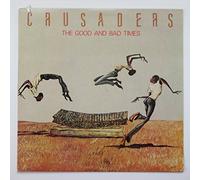 The Crusaders - The Good And Bad Times - MCA Records - MCA-5781