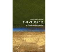 The Crusades: A Very Short Introduction (Very Short Introductions)
