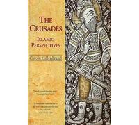 THE CRUSADES : ISLAMIC PERSPECTIVES (Islamic Surveys)