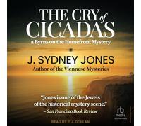 The Cry of Cicadas: A Byrns on the Homefront Mystery