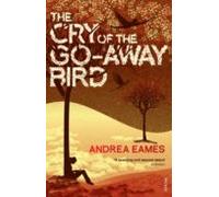 The Cry Of The Go-away Bird (ebook)