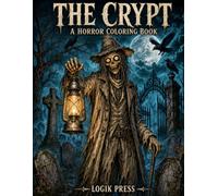 The Crypt: A Horror Coloring Book