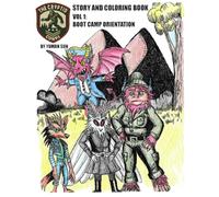 The Cryptid Corps: Volume 1 (The Cryptid Corps: A Story and Coloring Book Series)