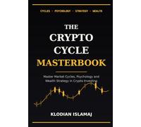 The Crypto Cycle Masterbook