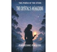 The Crystal Awakening B&W: The Power of the Stone