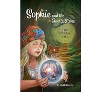 The Crystal Ball: 1 (Sophie and the Faerie Stone)