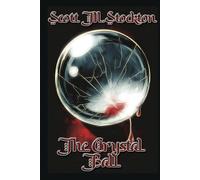 The Crystal Ball: Large Print Edition