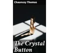 The Crystal Button (ebook)