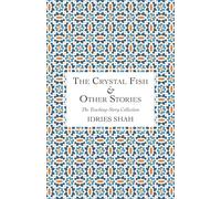 The Crystal Fish & Other Stories (The Teaching-Story Collection)