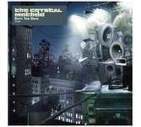 The Crystal Method - Born Too Slow