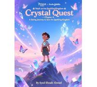 The Crystal Quest | 4th chapter: magical fantasy story for children | Noah adventure book for kids