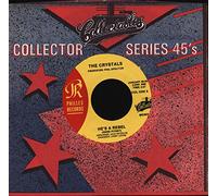 THE CRYSTALS/HE'S A REBEL/HE HIT ME (AND IT FELT LIKE A KISS)-RED VINYL 45