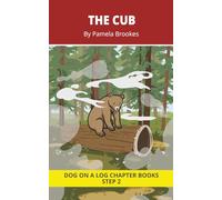 The Cub Chapter Book: Decodable Chapter Book Series for Students Learning to Read. For Beginning Readers and Students with Dyslexia. (Step 2 Floss ... s, z) (DOG ON A LOG Chapter Books "New Look")