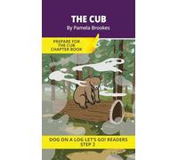 The Cub: Short Decodable Books Prepare Students for Reading DOG ON A LOG Decodable Chapter Books. For Beginning Readers and Students with Dyslexia. ... l, s, z): 10 (Dog on a Log Let's Go! Readers)