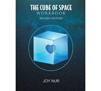The Cube of Space Workbook: Revised Edition