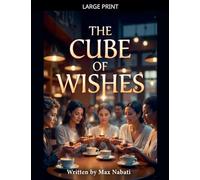The Cube Of Wishes