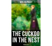 The Cuckoo In The Nest (romance Classic) (ebook)