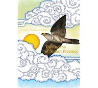 The Cuckoo of Instant Presence: The Six Vajra Verses