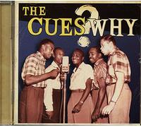 The Cues - Why