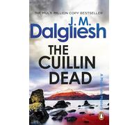The Cuillin Dead: An unputdownable police procedural crime thriller from the multi-million-copy bestselling author of the Hidden Norfolk series (The Misty Isle, 4)