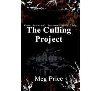 The Culling Project: 1 (Copper Isles Trilogy)