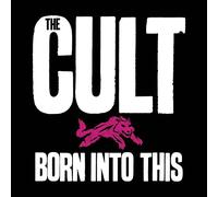 The Cult - Born Into This, Savage Edition