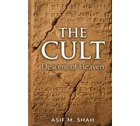 The Cult: Descent of Heaven
