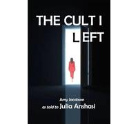 The Cult I Left