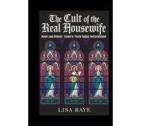 The Cult of the Real Housewife: Mary and Robert Cosby's Faith Temple Under Investigation
