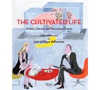 The Cultivated Life: Illustrations by Jean Philippe Delhomme