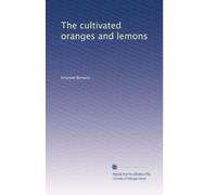 The cultivated oranges and lemons
