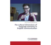 The cultural dimensions of language economy in English communication